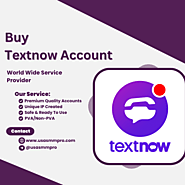 Buy Textnow Account - USASMMPRO