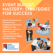 Event Budget Mastery: Strategies for Success- AIEM