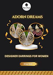 Designer Earrings for Women by Adorn Dreams