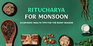 Ritucharya for Monsoon: Ayurvedic Health Tips to Stay Healthy