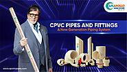 CPVC Pipes and Fittings - A New Generation Piping System