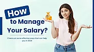 How to Manage Your Salary? 6 Effective Ways To Help You