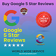 Buy Google 5 Star Reviews - 100% Permanent, Best Quality...