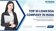 Top 10 Loan DSA Company in India