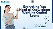 Everything You Need to Know about Working Capital Loans