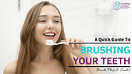 How to Brush Your Teeth: A Quick Guide