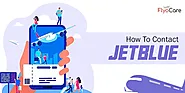 Reach JetBlue Customer Service Representative & Help Desk