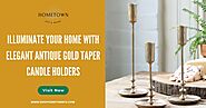 Illuminate Your Home with Elegant Antique Gold Taper Candle Holders