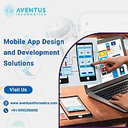 Mobile App Design and Development Solutions