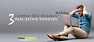 3 Common SEO Mistakes that Destroy Real-Estate Websites - Web Design Dubai | Web Development Company in Dubai