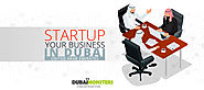Startup Your Business in Dubai – UAE - Web Design Dubai | Web Development Company in Dubai