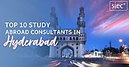 Top 10 Study Abroad Consultants in Hyderabad