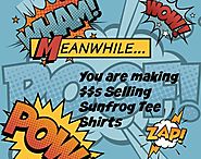 Selling Sunfrog Tee Shirts Online