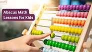 Advantages of Abacus Math Lessons for Kids