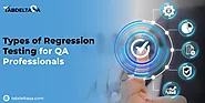 Types of Regression Testing for QA Professionals