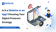 Website vs. App: Making the Right Choice for Your Business