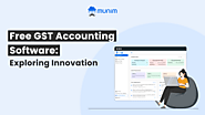 Free GST Accounting Software: Exploring Innovation  