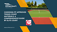 ITF Approved Tennis Court Materials - Elitecourt