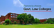 Factors to choose Govt. Law Colleges