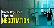 How to Negotiate? – Tips to negotiation