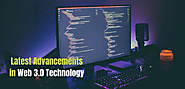 Latest Advancements in Web 3.0 Technology