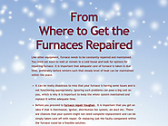 From Where to Get the Furnaces Repaired