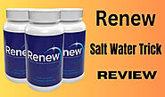 Renew Weight Loss Reviews (Warning) Salt Water Trick Shocking Results Must