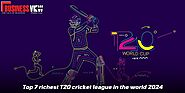 Top 7 richest T20 cricket league in the world 2024