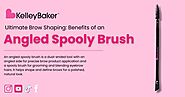 Ultimate Brow Shaping: Benefits of an Angled Spooly Brush