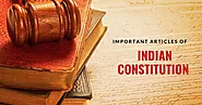 Important Articles of Indian Constitution: List & Detailed Information