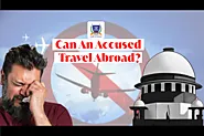 Can an Accused Go Abroad?