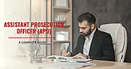 Assistant Prosecution Officer (APO): A Complete Guide