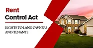 Understanding the Rent Control Act: Rights of Landowners and Tenants