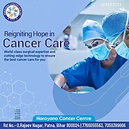 Cancer Care Center in Patna @ Narayana Cancer Centre