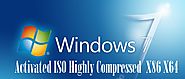 Windows 7 Activated ISO Highly Compressed X86 X64