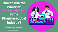 Website at https://marketbeam.io/how-to-use-the-power-of-social-media-in-the-pharmaceutical-industry/