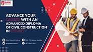 Advance Your Career with an Advanced Diploma of Civil Construction in Sydney