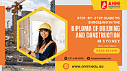 Step-by-Step Guide to Enrolling in the Diploma of Building and Construction in Sydney