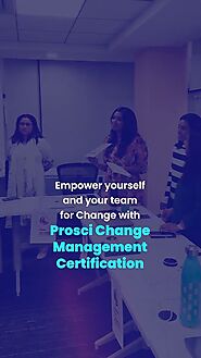 Prosci F2F #changemanagement Practitioner Certification Workshop in Bangalore & Delhi