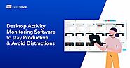 Monitor Your Work Hours with DeskTrack Desktop Tracking