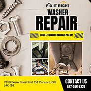 Top-Quality Washer Repair Services in Concord, ON – Fix it Right Appliance Repair