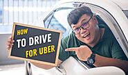 How To Drive For Uber?