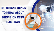 Important Things to Know About Hikvision CCTV Cameras – Liberty Computer System Dubai