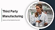 3rd Party Pharma Manufacturing Experts in India