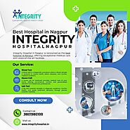 Choose Integrity Hospital, the best hospital in Nagpur, for reliable and superior healthcare services.