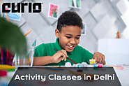 Activity Classes in Delhi