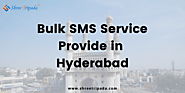 Best Bulk SMS service in Hyderabad