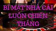 Tại sao nhà cái luôn thắng - Nguyên nhân khiến bạn thất bại?