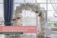 DIY Balloon Arch: Tips and Tricks for a Stunning Entrance - Blooms and Balloons