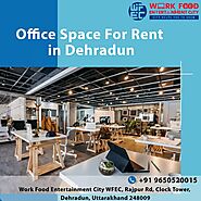 How Location Affects the Rental Price of Commercial Office Space in Dehradun